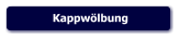 Kappwlbung