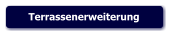 Terrassenerweiterung